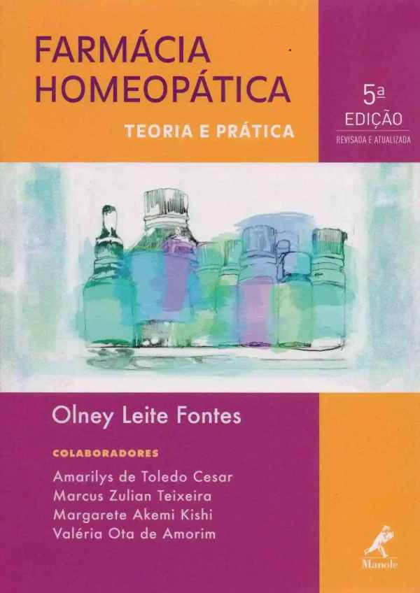 Farmácia homeopática: Teoria e prática