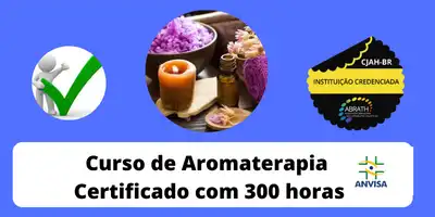 Curso de Aromaterapia Certificado com 300 horas