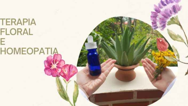 Floral e Homeopatia qual a diferença?