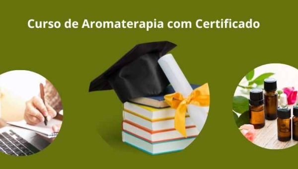 Curso de Aromaterapia com Certificado