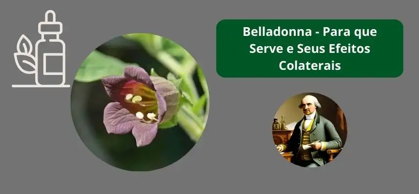 belladonna para que serve e seus efeitos colaterais