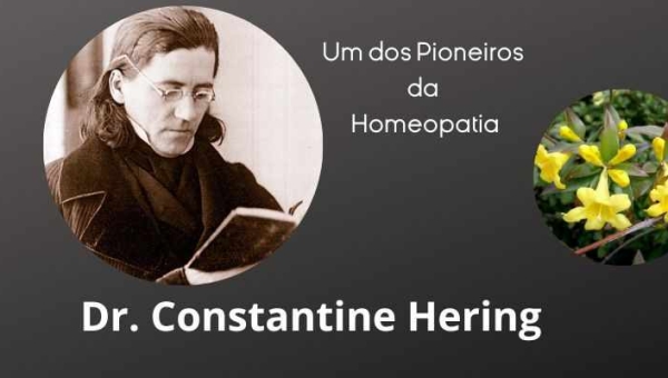 Dr. Constantine Hering  - Um dos Pioneiros da Homeopatia