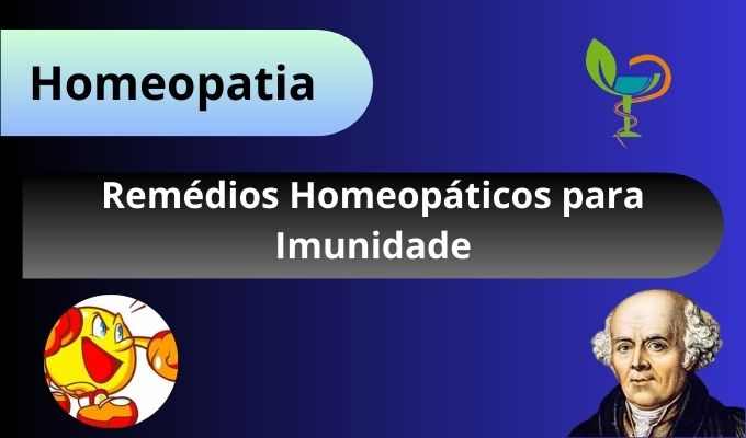 Remédios Homeopáticos para Imunidade