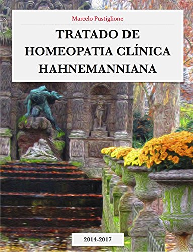 TRATADO DE HOMEOPATIA CLÍNICA HAHNEMANNIANA